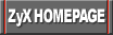 ZyX HOMEPAGE TOP
